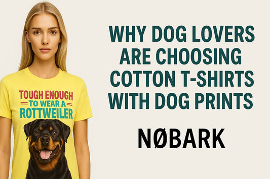 Why Dog Lovers are Choosing Cotton T-Shirts with Dog Prints from NØBARK