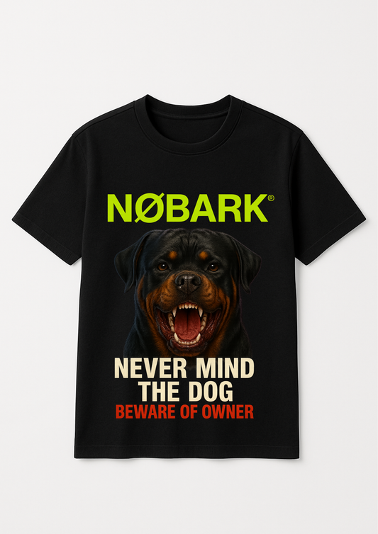 NØBARK – “Never Mind the Dog. Beware of Owner” T-Shirt (Black)